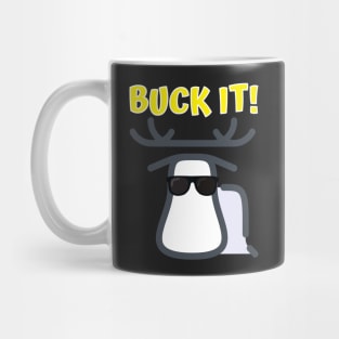 Buck It! Mug